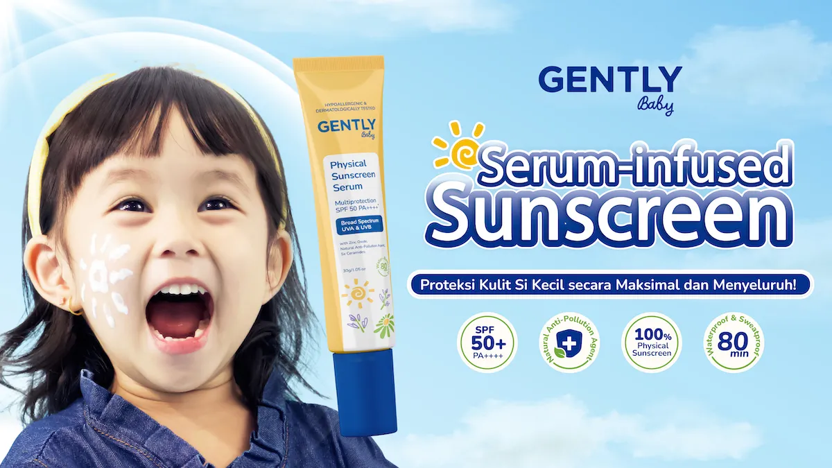 GENTLY Indonesia Hadirkan Sunscreen Aman untuk Lindungi Kulit Sensitif Bayi dan Anak